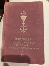 kniha Mše svatá v bohoslužebném řádu církevního roku III. díl, - Proprium Sanctorum. - [Výklad misálu]., Lidové knihkupectví 1943