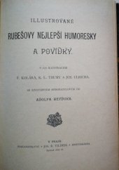 kniha Illustrované Rubešovy nejlepší humoresky a povídky, Jos. R. Vilímek 1896