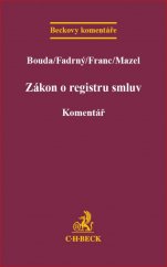 kniha Zákon o registru smluv. Komentář, C. H. Beck 2016