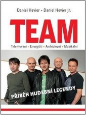 kniha TEAM Příběh hudební legendy, Trio 2012