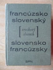 kniha Dictionnaire portatif français-slovaque et slovaque-français Francúzsko-slovenský a slovensko-francúzský vreckový slovník, Slovenské pedagogické nakladateľstvo 1980