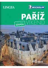 kniha Paříž - víkend s rozkládací mapou, Lingea 2018