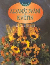 kniha Aranžování květin, Beta-Dobrovský 2000
