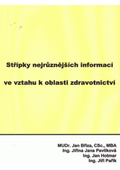 kniha Střípky nejrůznějších informací ve vztahu k oblasti zdravotnictví, Nová Forma 2011