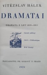 kniha Dramata. I, - Dramata z let 1859-1861, Fr. Borový 1925