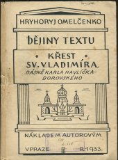 kniha Dějiny textu Křest sv. Vladimíra, básně Karla Havlíčka Borovského ve 3 dílech, s.n. 1933