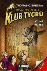 kniha Klub tygrů 6. - Oživlá mumie , Fragment 2022