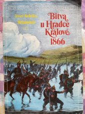 kniha Bitva u Hradce Králové 1866, Melantrich 1986