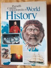 kniha Purnell´s Concise Encyclopedia of World History , Purnell Books 1978