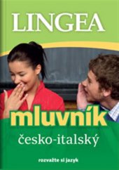 kniha Česko-italský mluvník, Lingea 2017