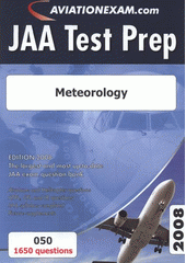 kniha JAA Test Prep 050, - Meteorology : 1650 questions - edition 2008., International Wings 2008