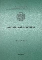 kniha Mezinárodní marketing, Slezská univerzita v Opavě, Obchodně podnikatelská fakulta v Karviné 2009