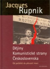 kniha Dějiny Komunistické strany Československa od počátků do převzetí moci, Academia 2002