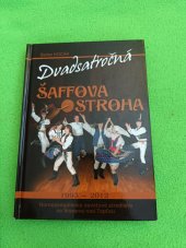 kniha Dvadsatrocna Saffova ostroha  1993-2012 Hornozemplinske osve vo Vranově nad Toplou tové stredisko, Ofseta 2012