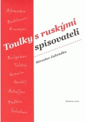 kniha Toulky s ruskými spisovateli, Univerzita Palackého 2003