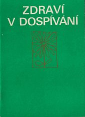 kniha Zdraví v dospívání, Oddělení zdravotní výchovy ÚNZ NVP 1975