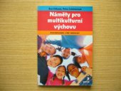 kniha Náměty pro multikulturní výchovu poznáváme jiné národy, Portál 2007