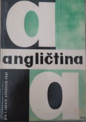 kniha Angličtina pro 1. ročník středních škol, SPN 1965