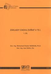 kniha Základy chovu zvířat v TS I., Česká zemědělská univerzita 2010