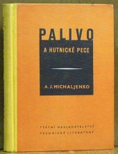 kniha Palivo a hutnické pece Určeno pro hutnické střední školy, SNTL 1953