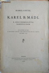 kniha Karel B. Mádl K jeho sedmdesátým narozeninám, Kruh pro pěstování dějin umění 1930