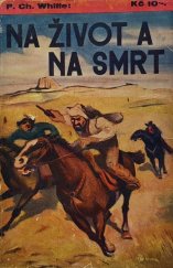 kniha Na život a na smrt, Ladislav Janů 1936