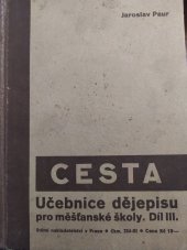 kniha Cesta Díl 3. učebnice dějepisu pro měšťanské školy., Státní nakladatelství 1937