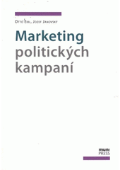 kniha Marketing politických kampaní, Masarykova univerzita 2012
