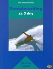 kniha Snowboarding za 3 dny, Kopp 2002