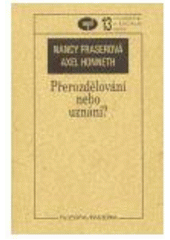 kniha Přerozdělování nebo uznání?, Filosofia 2004