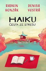 kniha Haiku Cesta ze stresu, Universum 2022