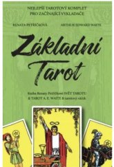 kniha Základní tarot Svět Tarotu - Universální příručka k tarotovým kartám, Synergie 2017