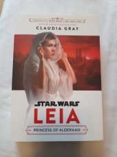 kniha Star Wars: Leia Princess of Alderaan, Egmont 2017