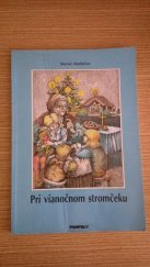 kniha Pri vianočnom stromčeku, Spolok sv. Vojtecha 1990