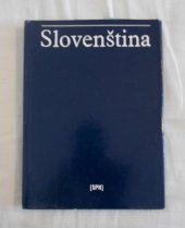 kniha Slovenština Vysokošk. učebnice pro stud. čes. jazyka, SPN 1976