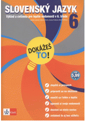 kniha Slovenský jazyk 6 výklad a cvičenia pre lepšie vedomosti v 6. triede, Klett 2011
