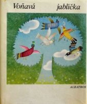 kniha Voňavá jablíčka výběr z čes. poezie pro děti, Albatros 1979
