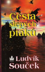 kniha Cesta slepých ptáků, Baronet 1999