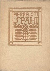 kniha Spahi = [Le roman d'un Spahi], A. Srdce 1919