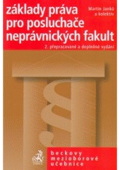 kniha Základy práva pro posluchače neprávnických fakult, C. H. Beck 2006