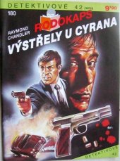 kniha Výstřely u "Cyrana" muž, který měl rád psy, Ivo Železný 1993