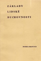 kniha Základy lidské duchovnosti 1982, Ivo A. Benda 2002