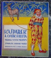 kniha Kašpárek a oslík filuta, Josef Hokr 1931