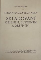 kniha Organisace a technika skladování obilnin, luštěnin a olejnin, SZN 1957