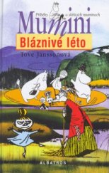 kniha Mumini 5. - Bláznivé léto, Albatros 2003