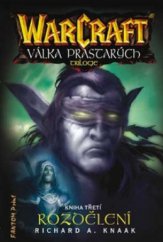 kniha WarCraft - Válka prastarých 3. - Rozdělení, Fantom Print 2010