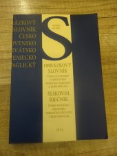 kniha Obrázkový slovník česko-slovensko-chorvátsko-německo-anglický a konverzácia, zvaz slovákov v chorvátsku 2011