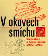 kniha V okovech smíchu karikatura a české umění 1900-1950, Gallery 2006