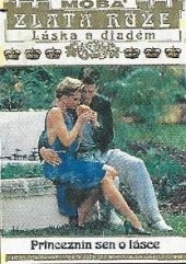 kniha Princeznin sen o lásce, MOBA 1995