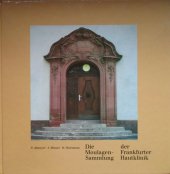 kniha Die moulagen-Sammlung der Frankfurter Hautklinik, Zentrum fur Dermatologie und Venerologie 1986